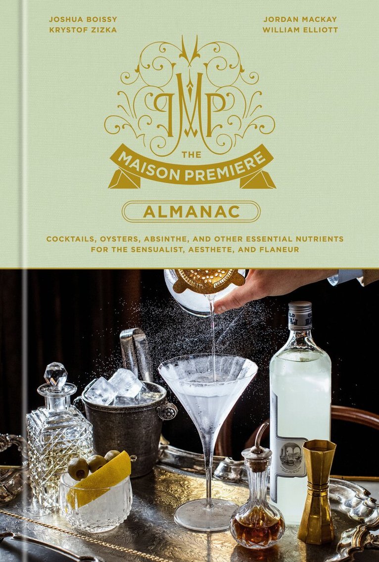 Joshua Boissy - Maison Premiere Almanac, Inbunden