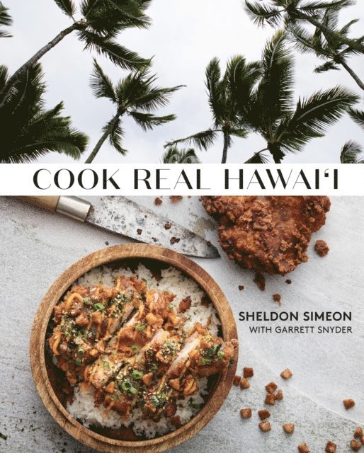 Garrett Snyder, Sheldon Simeon - Cook Real Hawai'i, E-bok