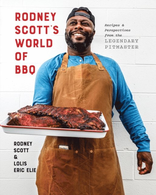 Lolis Eric Elie, Rodney Scott - Rodney Scott's World of BBQ, E-bok