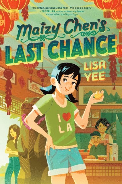 Lisa Yee - Maizy Chen's Last Chance, E-bok