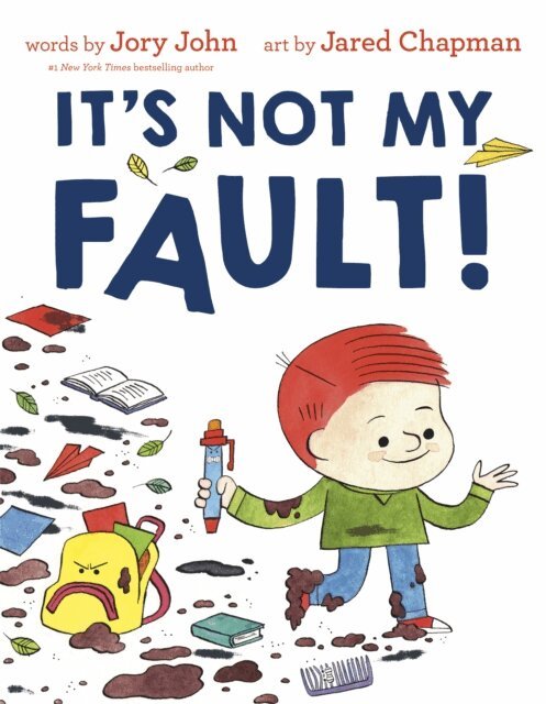 Jory John - It's Not My Fault!, E-bok