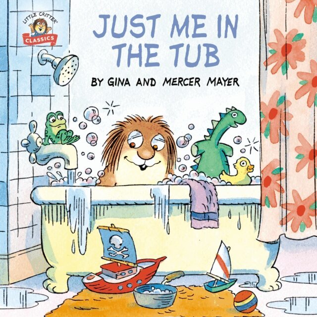 Gina Mayer, Mercer Mayer - Just Me in the Tub, E-bok