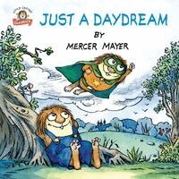 Just a Daydream (Little Critter)