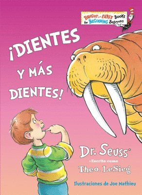 Dr Seuss - Dientes y m s dientes! (The Tooth Book Spanish Edition), Inbunden