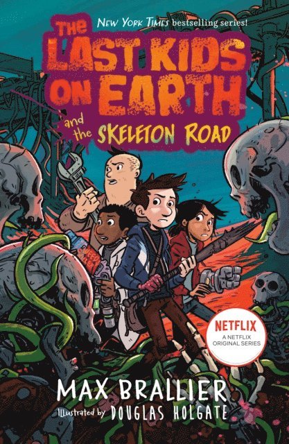 Max Brallier - Last Kids on Earth and the Skeleton Road, E-bok