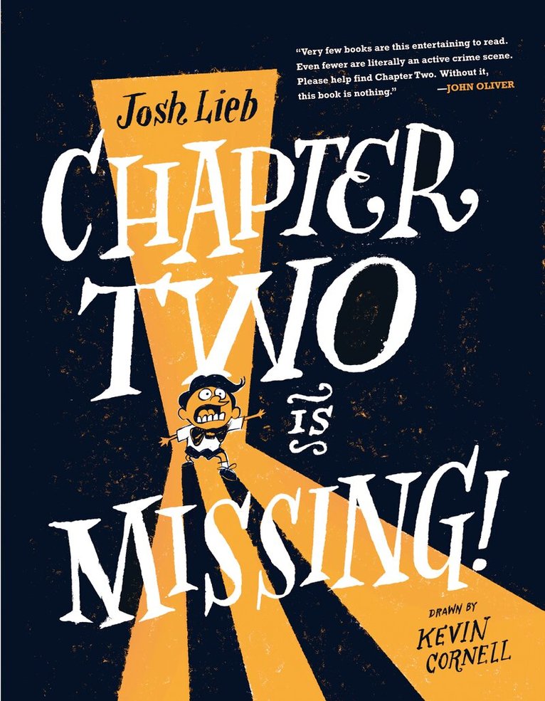 Josh Lieb - Chapter Two is Missing, Inbunden