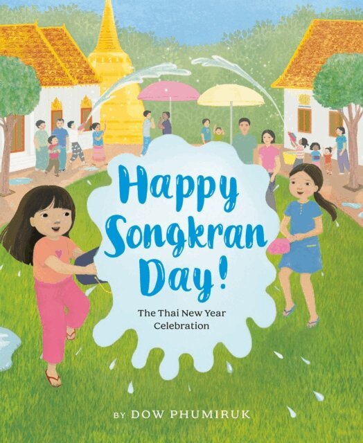 Dow Phumiruk - Happy Songkran Day!, E-bok