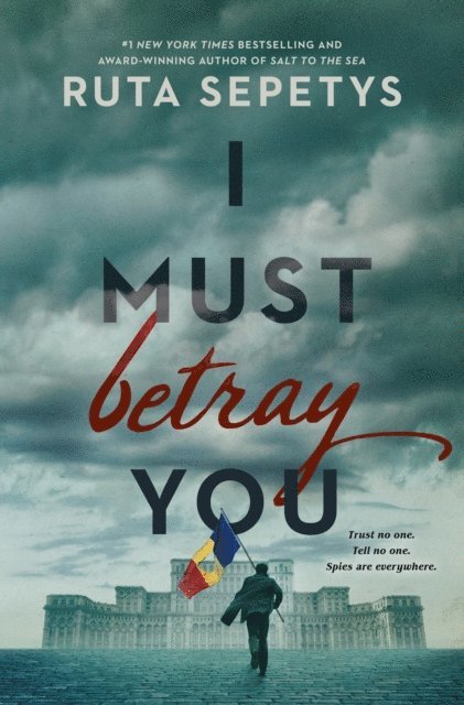 Ruta Sepetys - I Must Betray You, E-bok