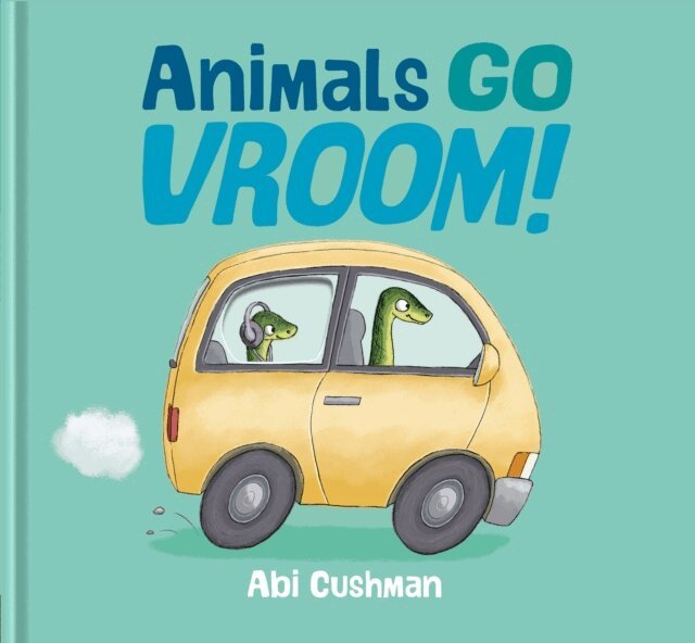 Abi Cushman - Animals Go Vroom!, E-bok