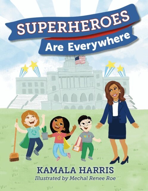 Kamala Harris - Superheroes Are Everywhere, E-bok