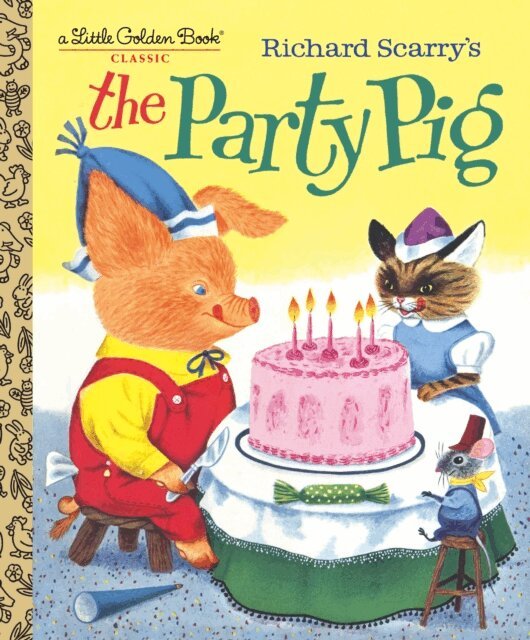 Byron Jackson, Kathryn Jackson - Richard Scarry's The Party Pig, E-bok