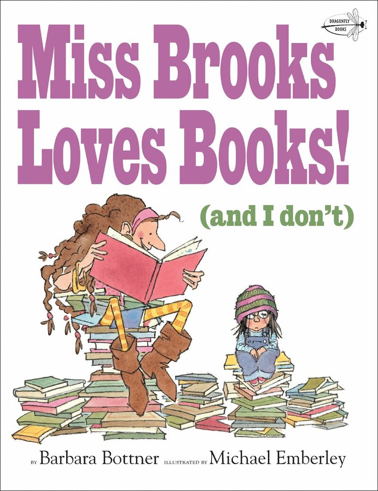 Barbara Bottner - Miss Brooks Loves Books (And I Don't), Häftad