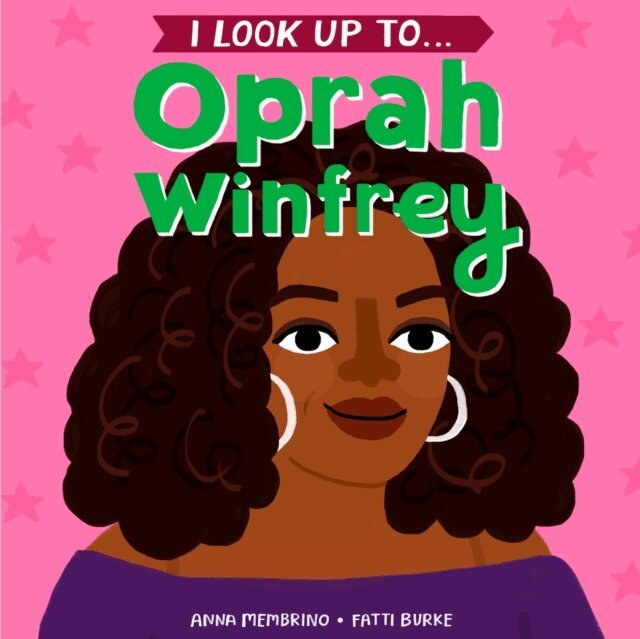Anna Membrino - I Look Up To...Oprah Winfrey, E-bok