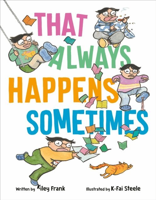 Kiley Frank - That Always Happens Sometimes, E-bok