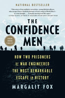 Margalit Fox - The Confidence Men: How Two Prisoners of War Engineered the Most Remarkable Escape in History, Häftad