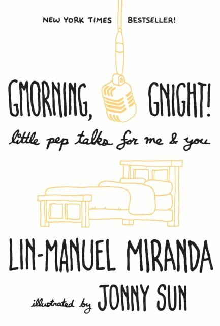 Lin-Manuel Miranda - Gmorning, Gnight!, E-bok