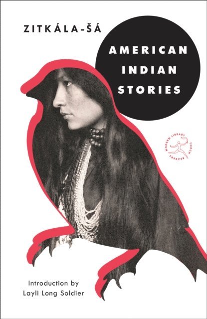 Zitkala-Sa - American Indian Stories, E-bok