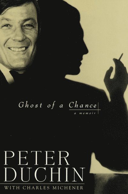 Charles Michener, Peter Duchin - Ghost of a Chance, E-bok