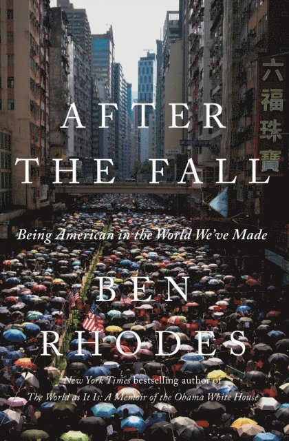 Ben Rhodes - After the Fall, E-bok