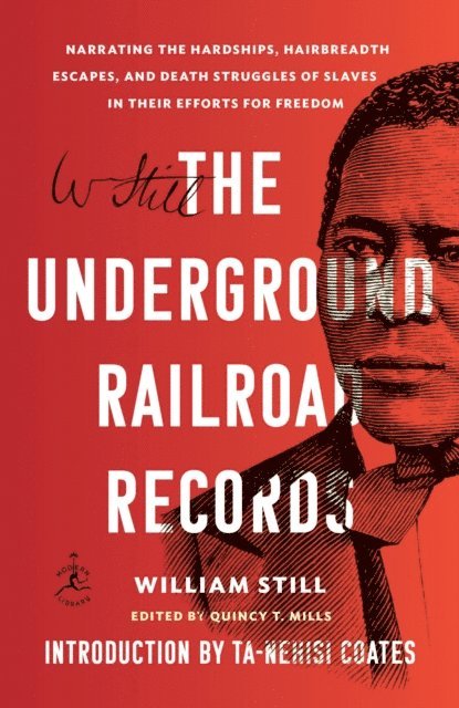William Still, Quincy T. Mills - Underground Railroad Records, E-bok