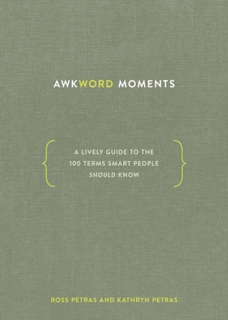 Kathryn Petras, Ross Petras - Awkword Moments, E-bok