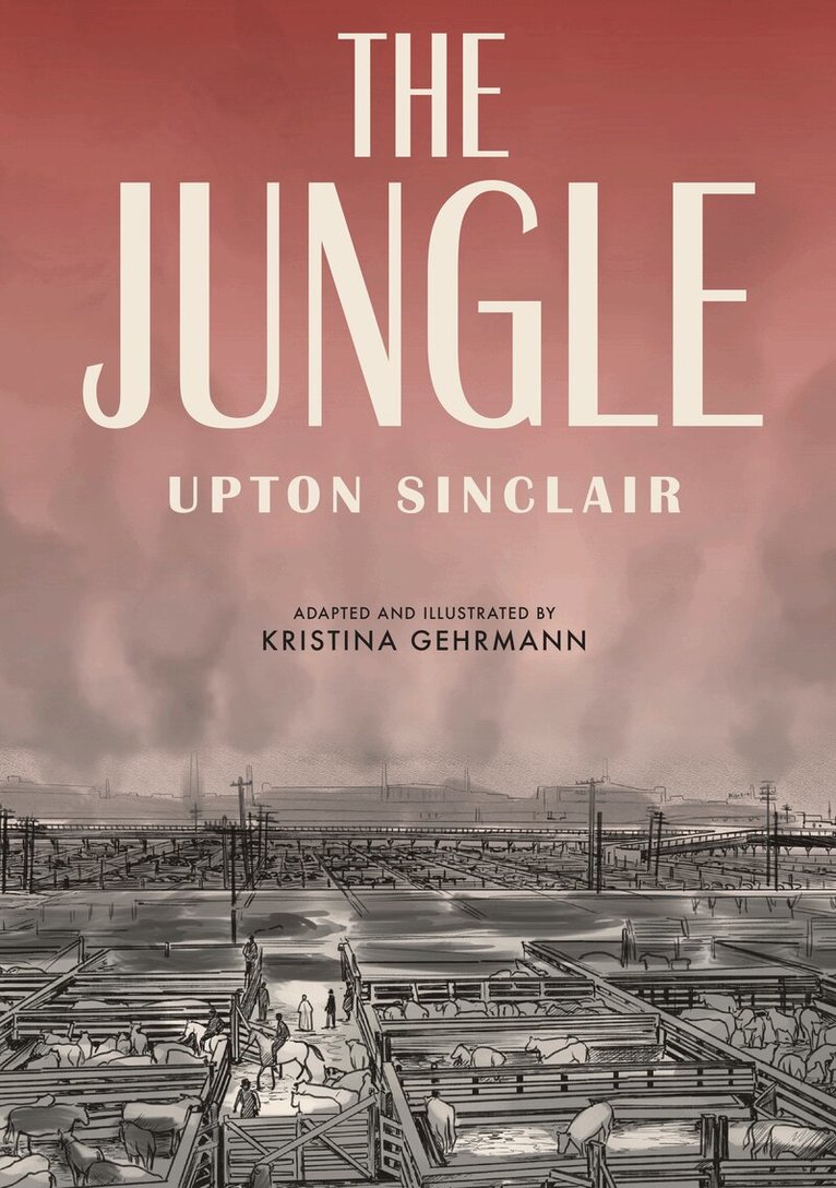 Upton Sinclair, Kristina Gehrmann - Jungle, Häftad. Tillgänglighet: Lägg i varukorg
