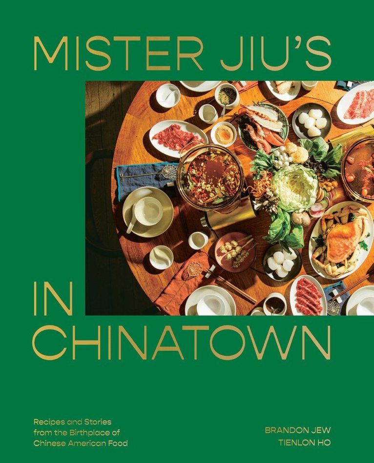 Brandon Jew, Ho Tienlon - Mister Jiu's in Chinatown, Inbunden