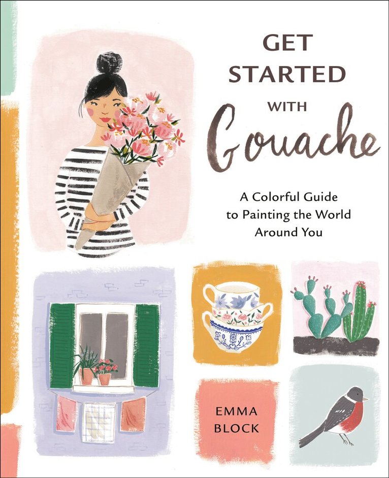 E Block - Get Started with Gouache, Häftad