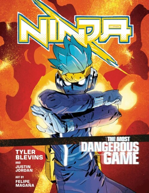 Justin Jordan, Tyler &quote;Ninja&quote; Blevins - Ninja: The Most Dangerous Game, E-bok