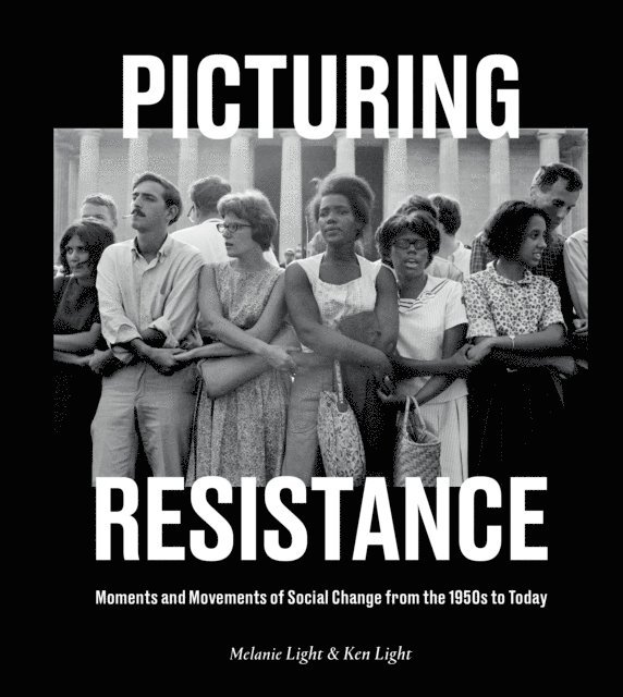 Ken Light, Melanie Light - Picturing Resistance, E-bok. Tillgänglighet: Lägg i varukorg
