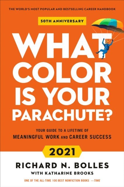 EdD Katharine Brooks, Richard N. Bolles - What Color Is Your Parachute? 2021, E-bok