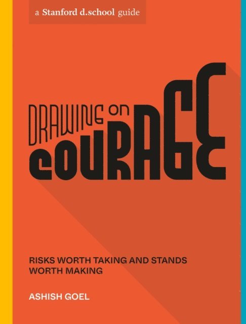 Ruby Elliot, Ashish Goel - Drawing on Courage, E-bok