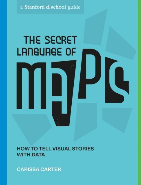 Jeremy Nguyen, Carissa Carter - Secret Language of Maps, E-bok
