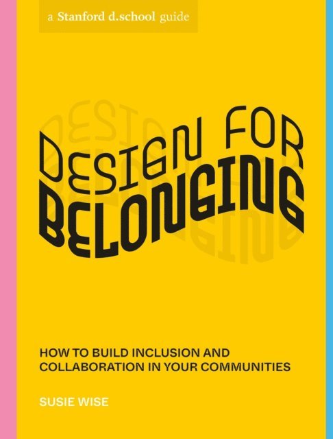 Rose Jaffe, Susie Wise - Design for Belonging, E-bok