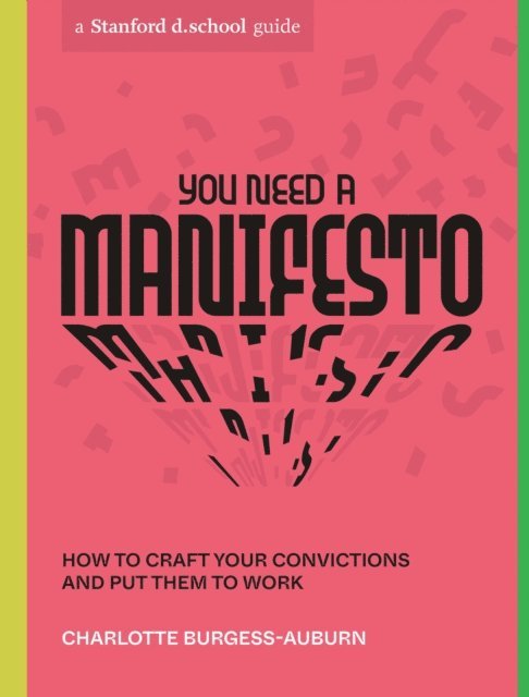 Charlotte Burgess-Auburn - You Need a Manifesto, E-bok