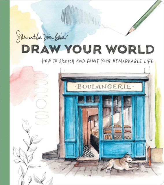 Samantha Dion Baker - Draw Your World, E-bok