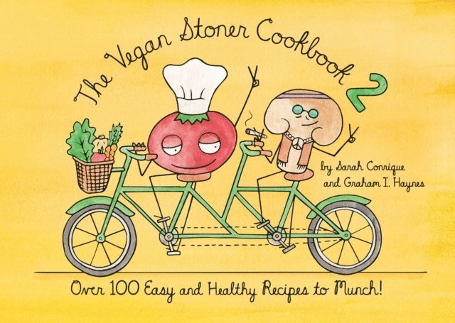 Graham I. Haynes, Sarah Conrique - Vegan Stoner Cookbook 2, E-bok. Tillgänglighet: Lägg i varukorg