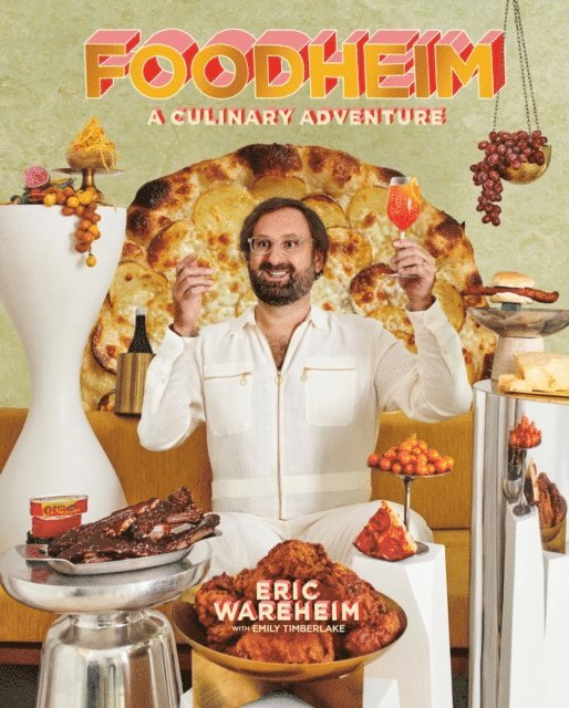 Eric Wareheim - FOODHEIM, E-bok