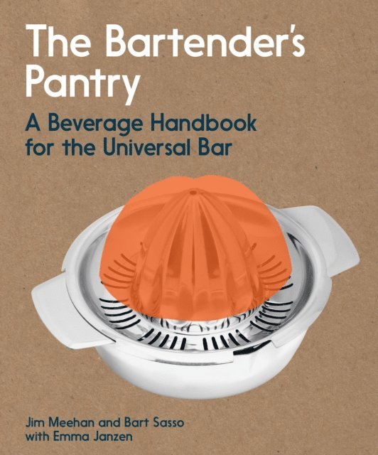 Bart Sasso, Jim Meehan - Bartender's Pantry, E-bok