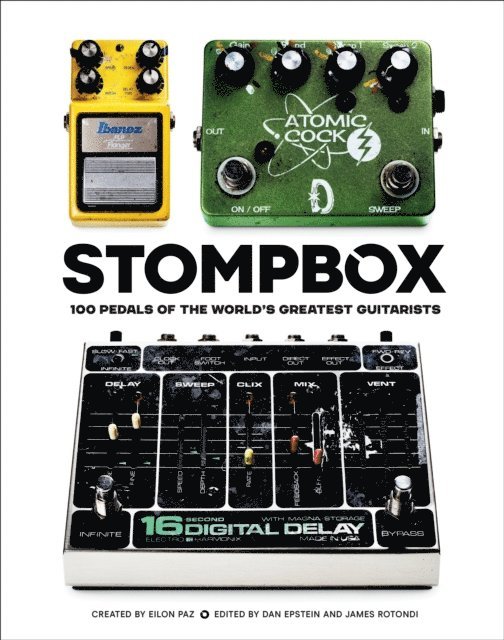 Eilon Paz, James Rotondi, Dan Epstein - Stompbox, E-bok