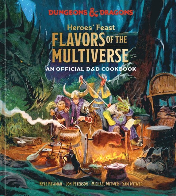Sam Witwer, Michael Witwer, Jon Peterson, Kyle Newman - Heroes' Feast Flavors of the Multiverse (Dungeons & Dragons), E-bok