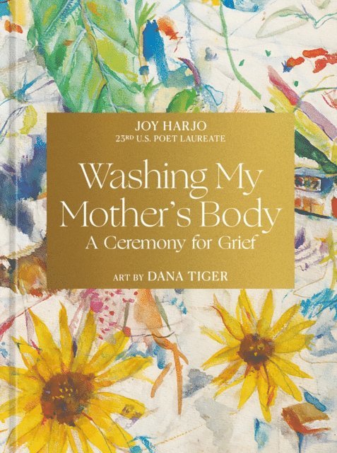 Joy Harjo - Washing My Mother's Body, E-bok
