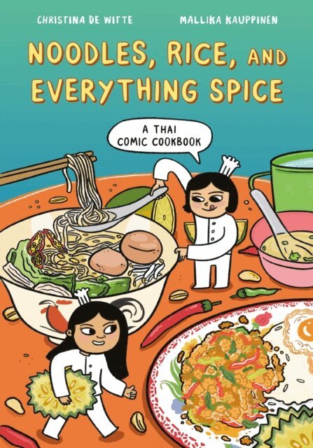 Mallika Kauppinen, Christina De Witte - Noodles, Rice, and Everything Spice, E-bok