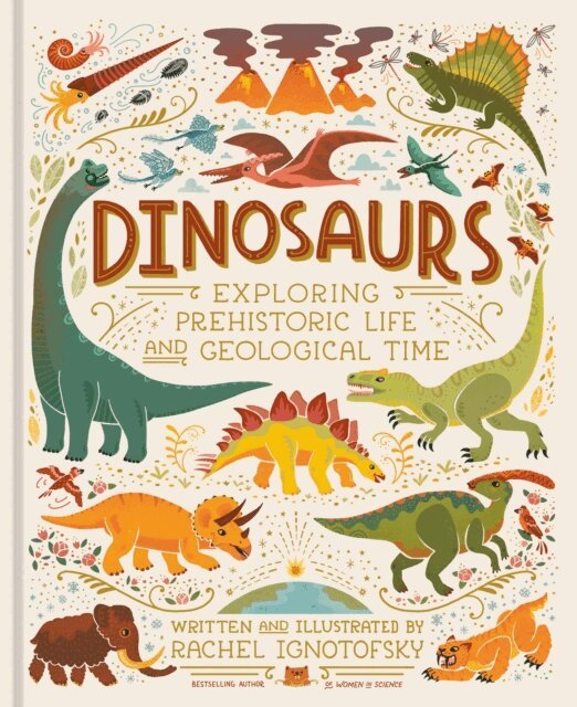 Rachel Ignotofsky - Dinosaurs, E-bok