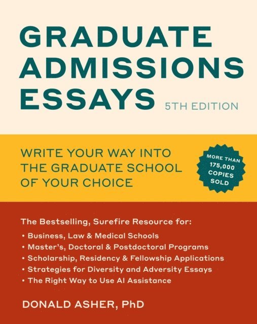 Donald Asher - Graduate Admissions Essays, Fifth Edition, E-bok