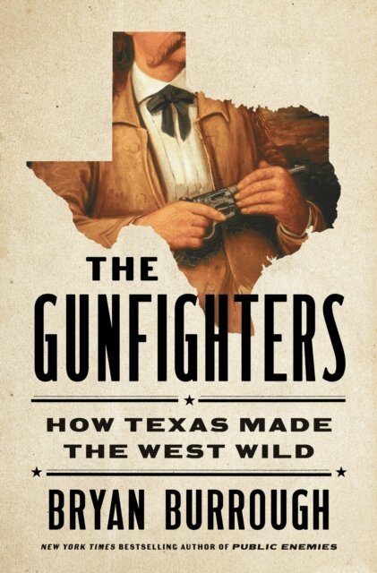 Bryan Burrough - Gunfighters, E-bok