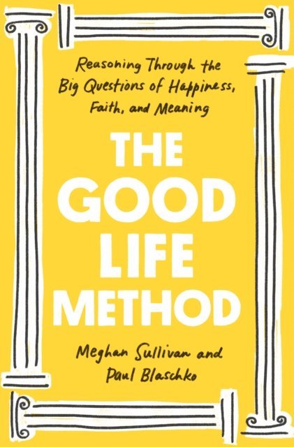 Paul Blaschko, Meghan Sullivan - Good Life Method, E-bok. Tillgänglighet: Lägg i varukorg