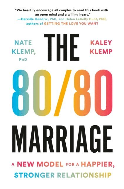 Kaley Klemp, Nate Klemp PhD - 80/80 Marriage, E-bok
