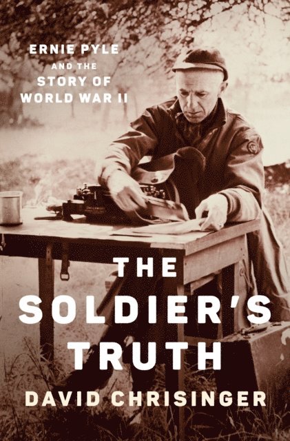 David Chrisinger - Soldier's Truth, E-bok
