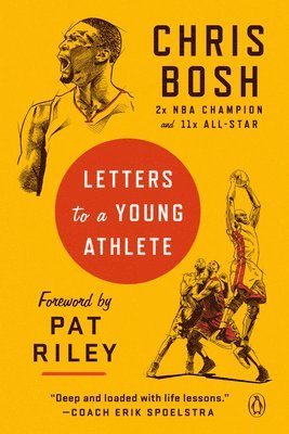 Chris Bosh - Letters to a Young Athlete, Häftad. Tillgänglighet: Lägg i varukorg